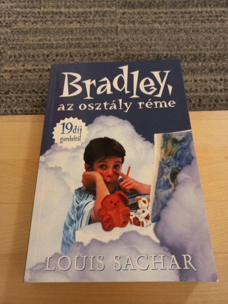 Louis Sachar: Bradley, az osztly rme