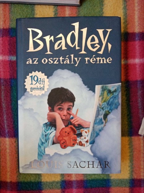 Louis Sachar: Bradley, az osztly rme