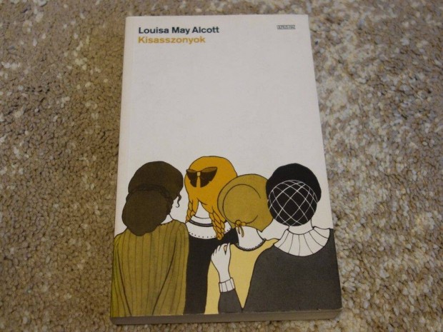Louisa May Alcott: Kisasszonyok