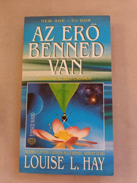 Louise L. Hay - Az er benned van