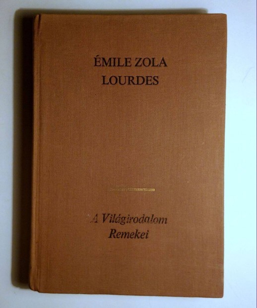 Lourdes (mile Zola) 1981 (VR8) 8kp+tartalom