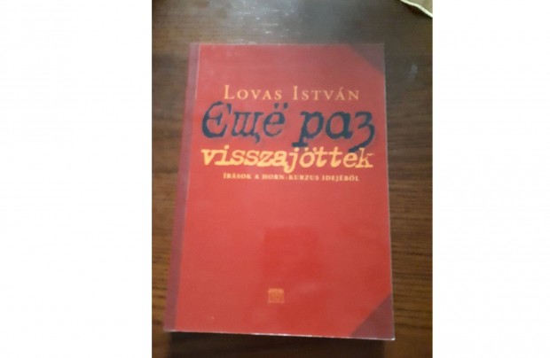 Lovas Istvn - visszajttek knyv, alig hasznlt