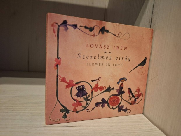 Lovsz Irn - Szerelmes virg - Flower In Love CD