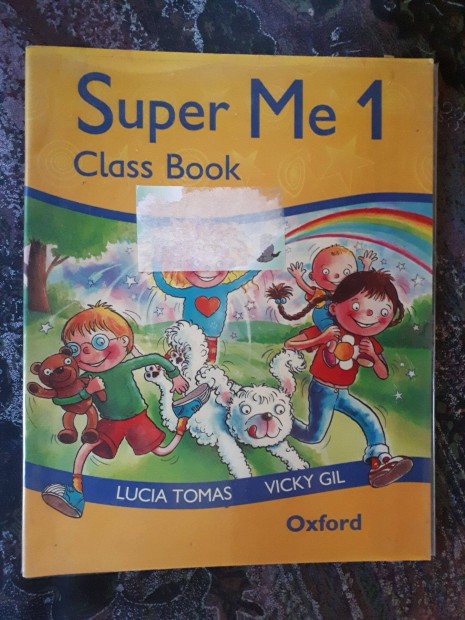 Lucia Tomas - Vicky Gil: Super me 1 Class book angol tanknyv