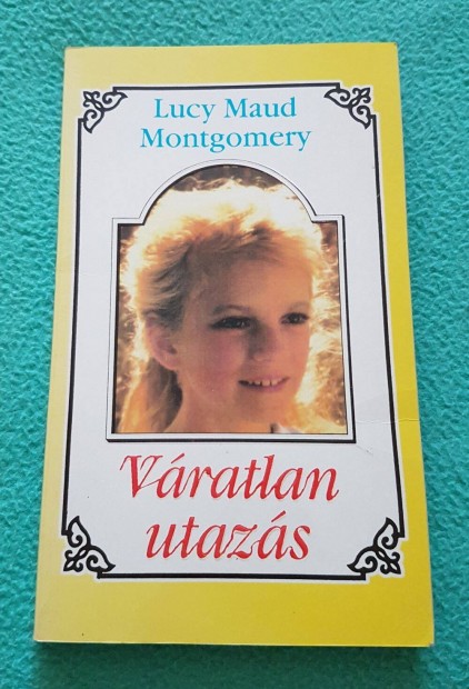 Lucy Maudd Montgomery - Vratlan utazs 5. knyv