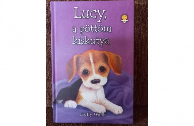 Lucy, a pttm kiskutya cm knyv Miskolcon elad