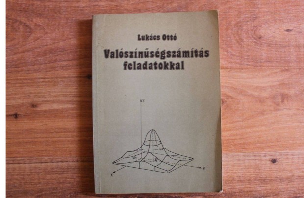 Lukács Ottó - Valószínűségszámítás feladatokkal