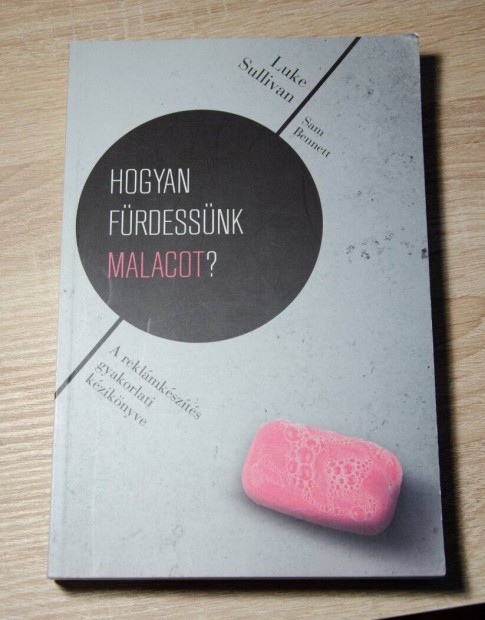 Luke Sullivan - Hogyan frdessnk malacot?