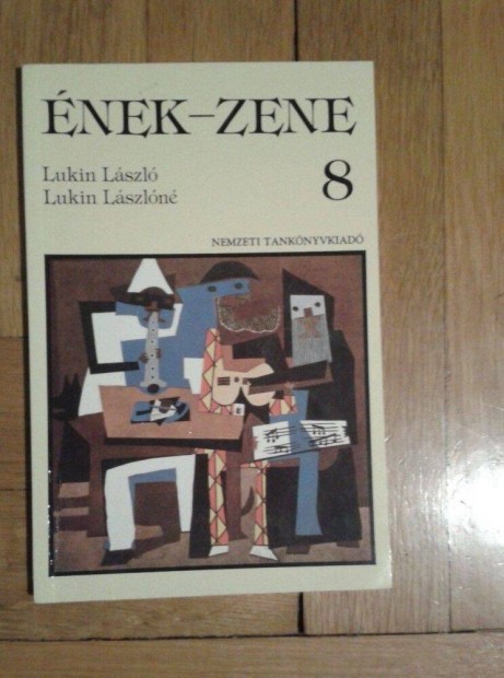 Lukin Lszl: nek-zene 7, s 8. nek tanknyv, zene