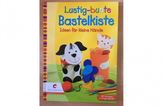 Lustig-bunte Bastelkiste (nmet nyelv)