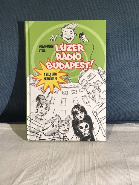 Lzer rdi, Budapest!