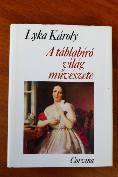 Lyka Kroly : A tblabr vilg mvszete