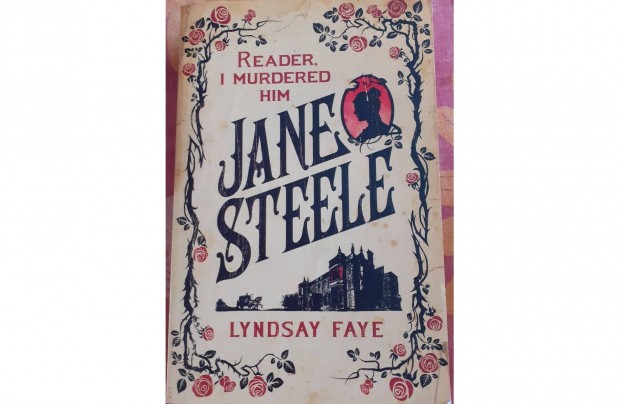 Lyndsay Faye - Jane Steele - angol nyelv