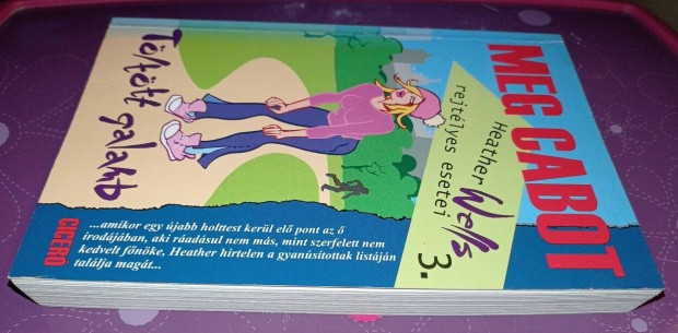 MEG Cabot knyv, Heather Wells rejtlyes esetei 3.