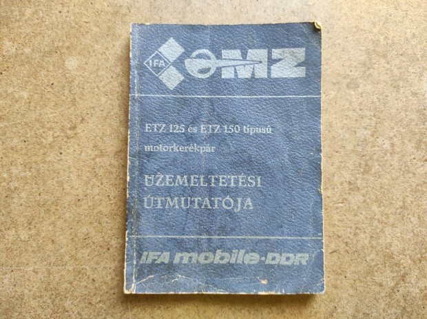 MZ Etz 125 s 150 kezelsi zemeltetsi tmutat. 1985.09.12