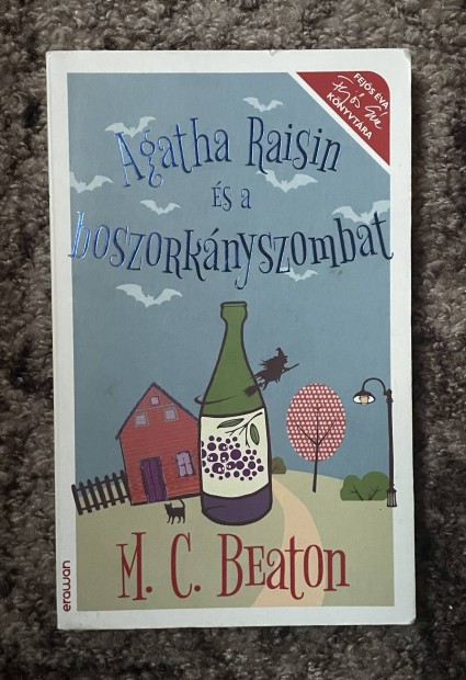 M. C. Beaton: Agatha Raisin s a boszorknyszombat