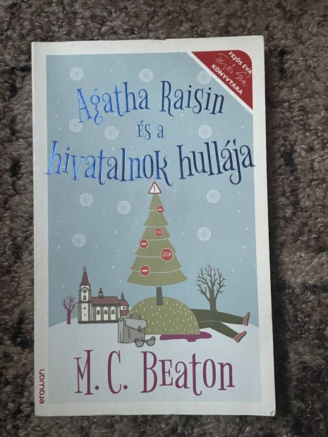 M. C. Beaton: Agatha Raisin s a hivatalnok hullja