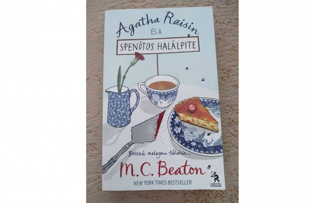 M. C. Beaton: Agatha Raisin és a spenótos halálpite