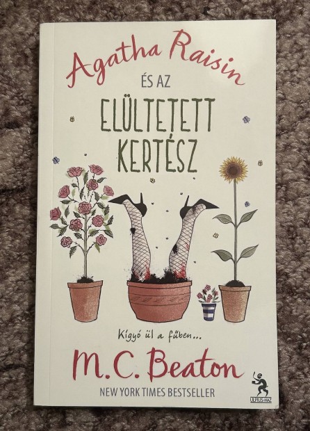 M. C. Beaton: Agatha Raisin s az elltetett kertsz