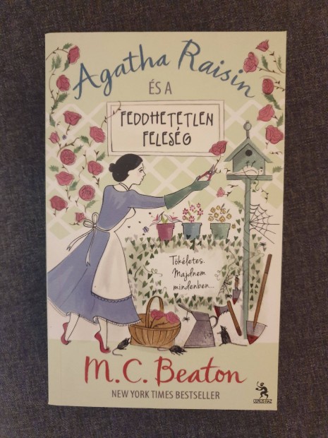 M. C. Beaton - Agatha Raisin és a feddhetetlen feleség
