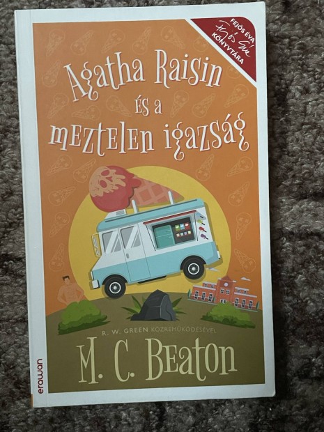 M. C. Beaton ? R. W. Green:  Agatha Raisin s a meztelen igazsg