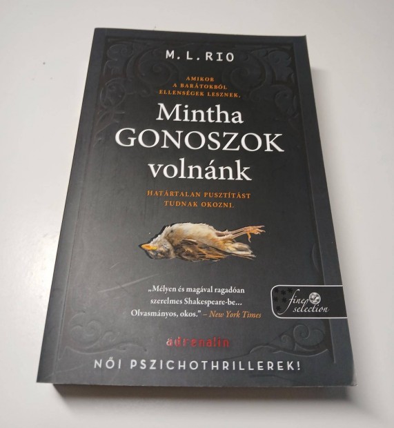 M. L. Rio - Minth gonoszok volnnk