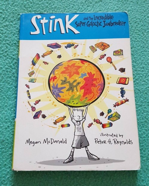 M. McDonald: Stink and the Incredible Super-Galactic Jawbreaker könyv