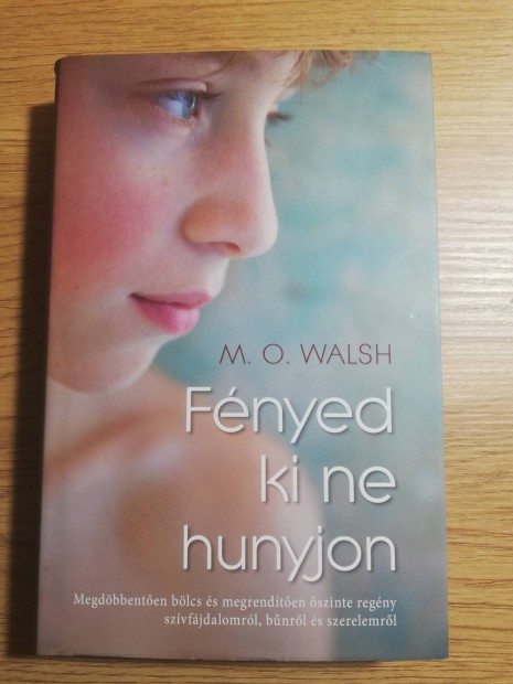 M. O. Walsh : Fnyed ki ne hnyjon 