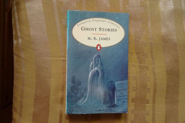 M. R. James : Ghost Stories - angol nyelv