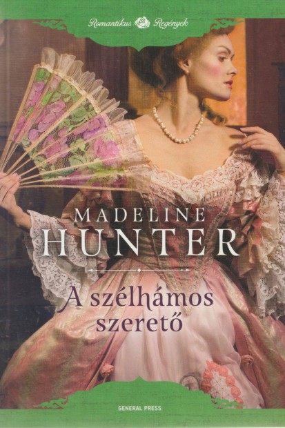 Madeline Hunter: A szlhmos szeret