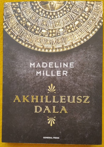 Madeline Miller: Akhilleusz dala