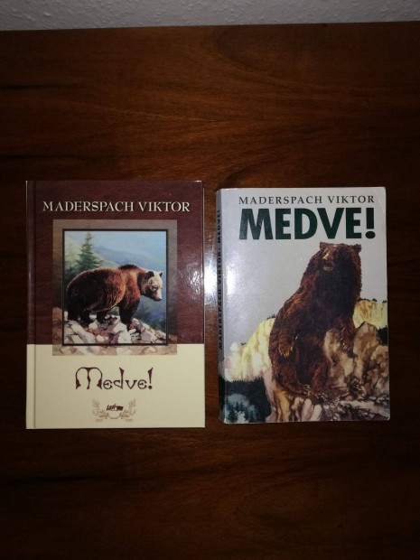 Maderspach Viktor : Medve! Vadszknyv