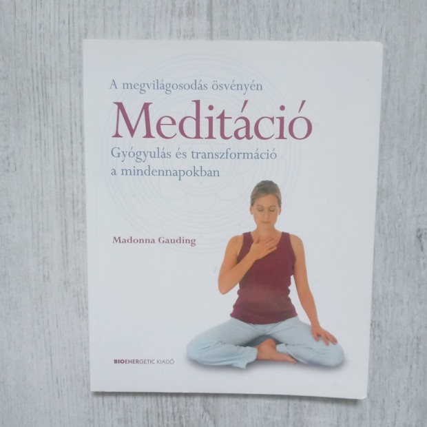 Madonna Gauding: Meditci