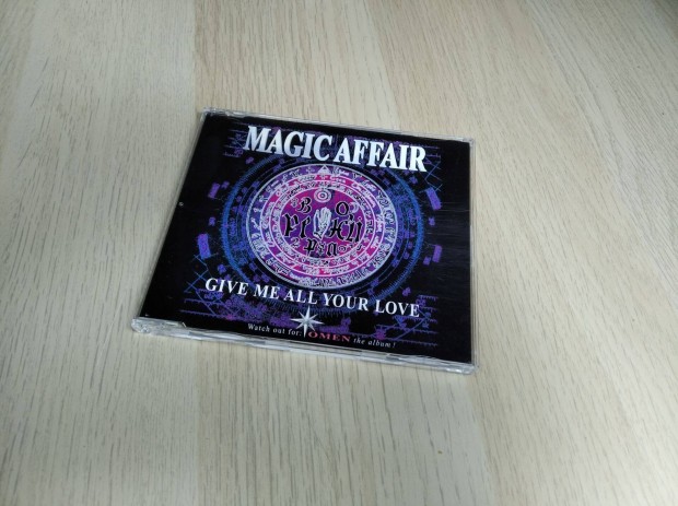 Magic Affair - Give Me All Your Love / Maxi CD 1994