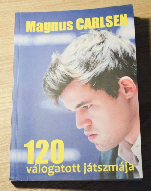 Magnus Carlsen 120 vlogatott jtszmja