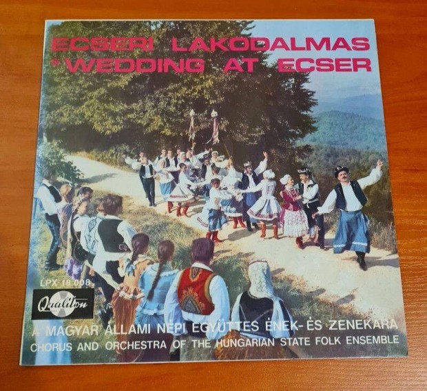 Magyar llami Npi Egyttes - Ecseri Lakodalmas; LP, Vinyl, bakelit