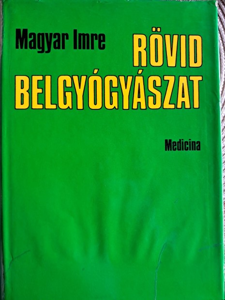 Magyar Imre Rvid Belgygyszat 