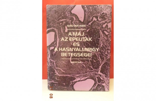 Magyar Imre: A máj, az epeutak és a hasnyálmirigy betegségei