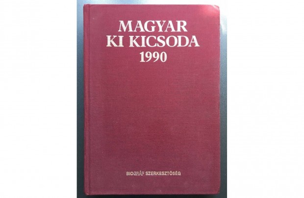 Magyar Ki Kicsoda Életrajzi lexikon eladó