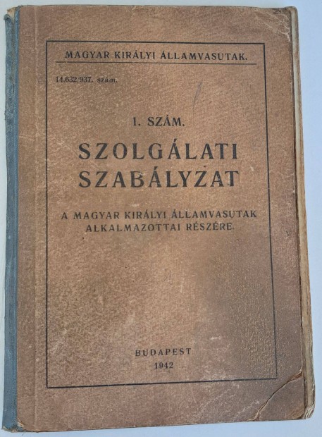 Magyar Kirlyi llamvasutak Szolg. Szab. 1942.Horthy Mikls