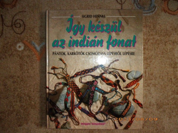 Magyar Könyvklub: Így készül az indián fonat