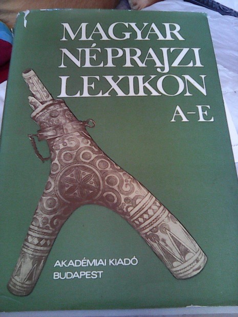 Magyar Nprajzi Lexikon A-E 752 oldal