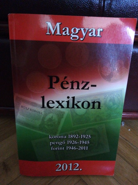 Magyar Pnzlexikon 2012