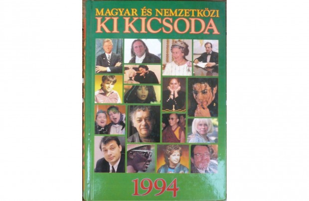 Magyar s nemzetkzi ki kicsoda, 1994