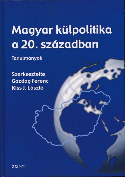 Magyar klpolitika a 20. szzadban - Tanulmnyok