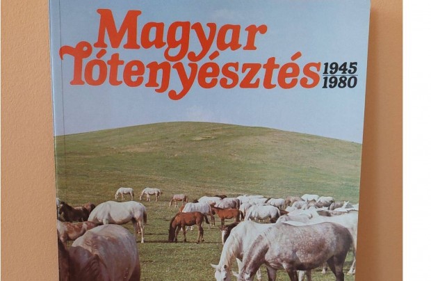 Magyar ltenyszts 1945-1980 sznes kpekkel gazdagon, Budapesten