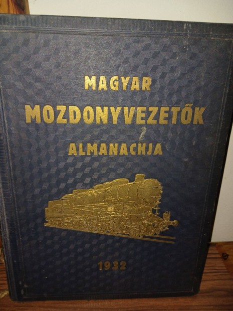 Magyar mozdonyvezetk almanachja 1932