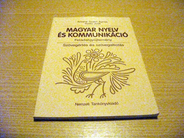 Magyar nyelv s kommunikci feladatgyjtemny, 1-12. oszt