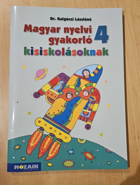 Magyar nyelvi gyakorl kisiskolsoknak 4.(Mozaik)