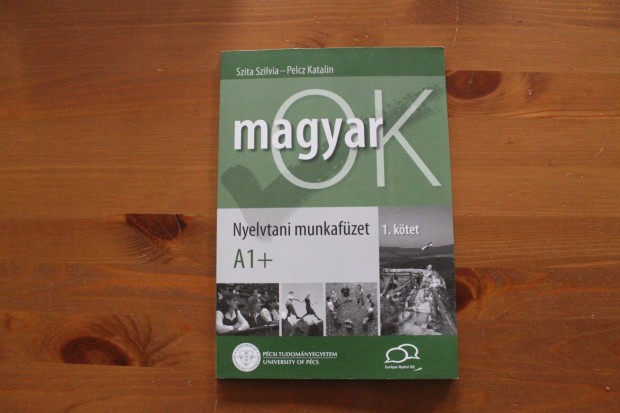 Magyar nyelvtani munkafzet A1+ 1 ktet